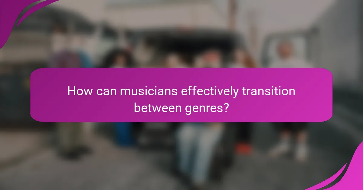 How can musicians effectively transition between genres?